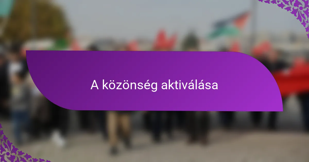 A közönség aktiválása