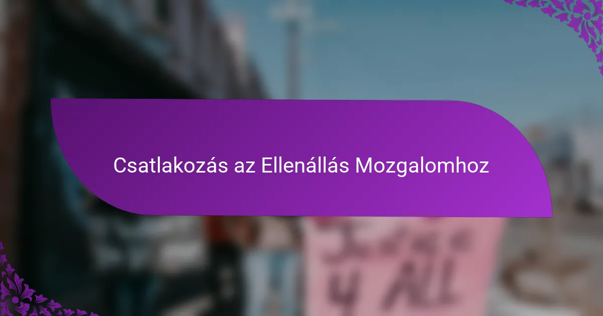 Csatlakozás az Ellenállás Mozgalomhoz