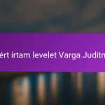 Ezért írtam levelet Varga Juditnak