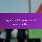 Hogyan csatlakoztam szociális mozgalmakhoz