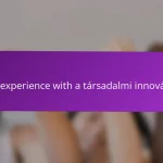 My experience with a társadalmi innovátor