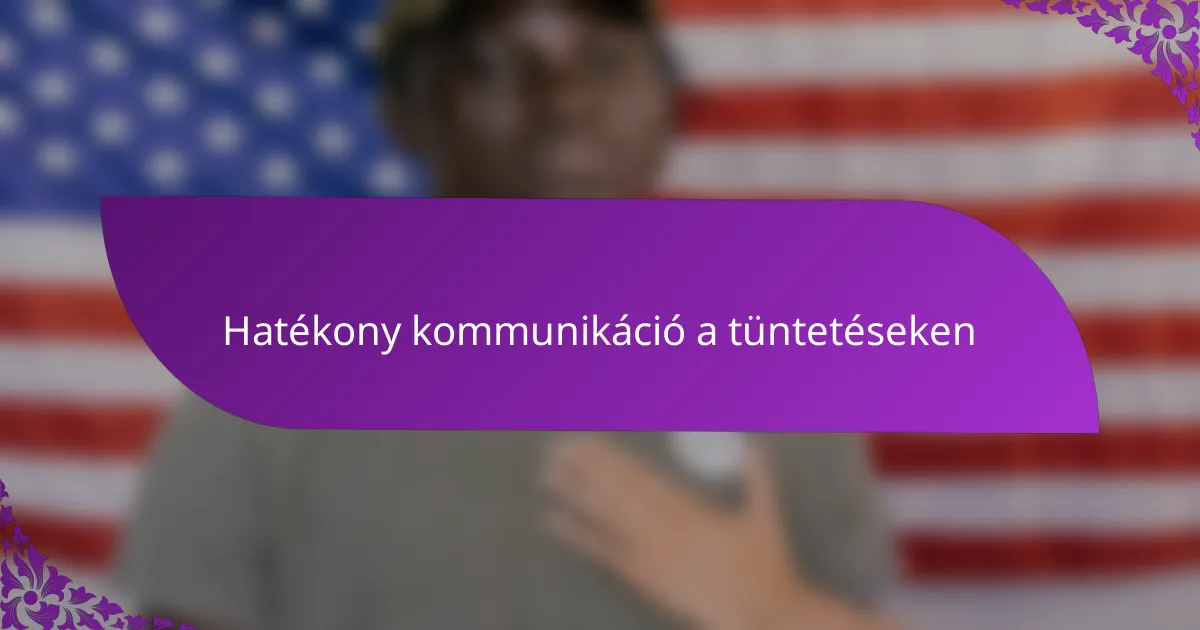Hatékony kommunikáció a tüntetéseken