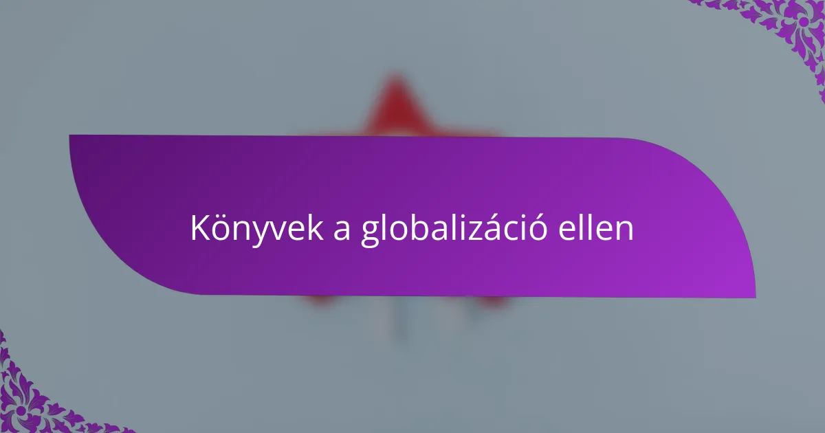 Könyvek a globalizáció ellen