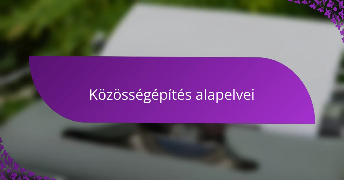 Közösségépítés alapelvei